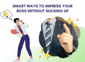 impress your boss