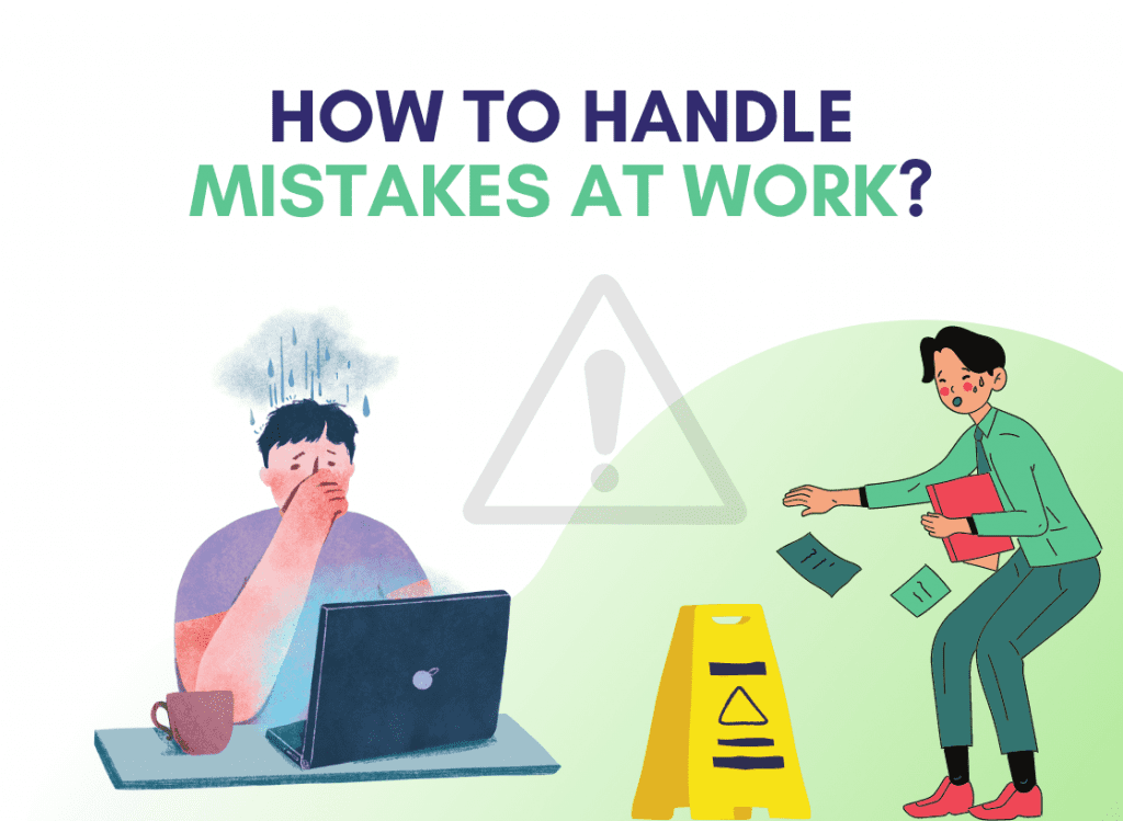 How to Handle Mistakes at Work?