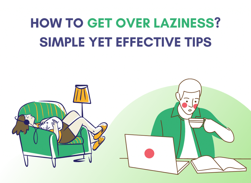 How to Get Over Laziness