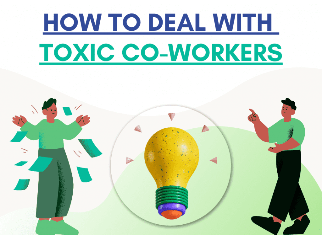 how to deal with these toxic co-workers